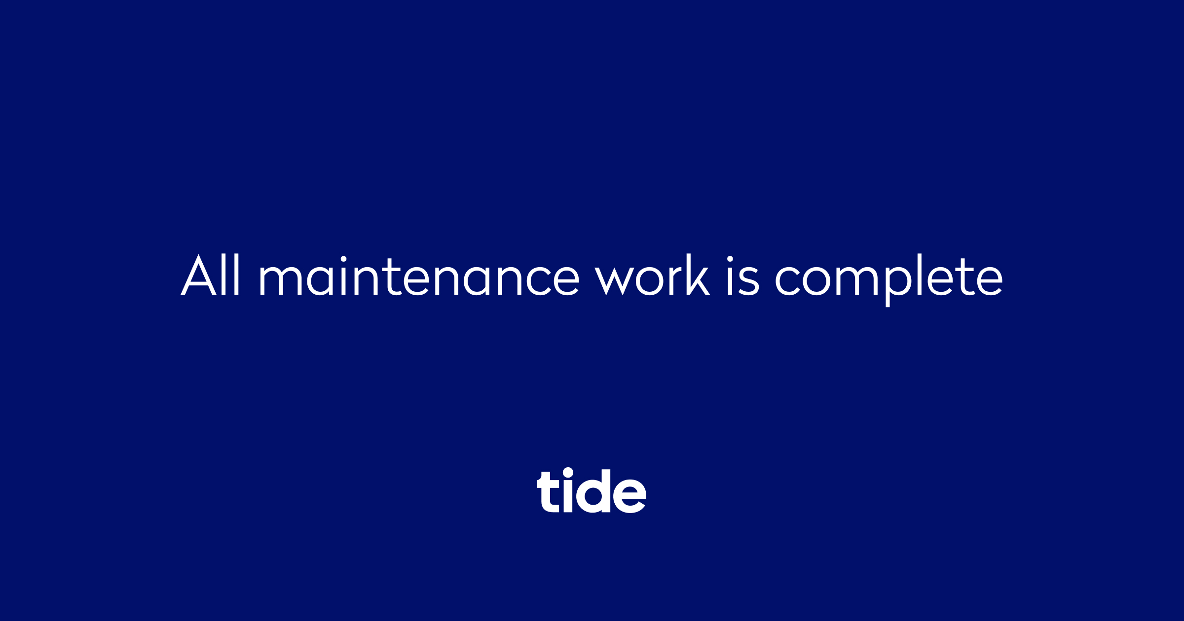 All maintenance work is now complete. Here’s what happened.